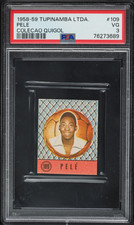 Pele 1958-59 Tupinamba Ltda. Colecao Quigol ROOKIE #109 PSA 3 PWCC-E