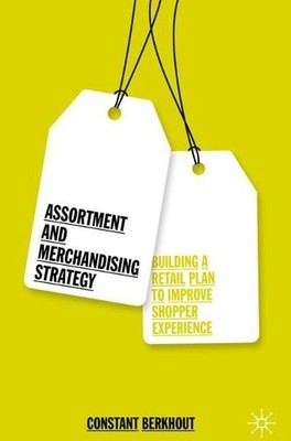 Assortment and Merchandising Strategy by Constant Berkhout - 9783030111625