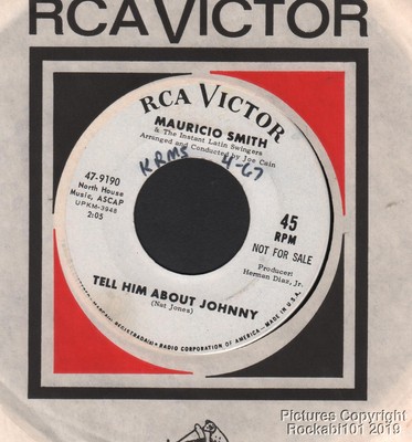 Hear 1967 Mauricio Smith Latin Jazz M- DJ 45 - Tell Him About Johnny