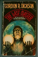 The LAST MASTER by Gordon R. Dickson! Vintage 1984 TOR Paperback! FIRST Printing