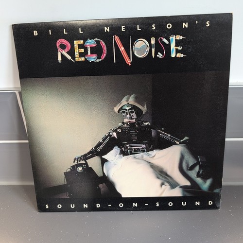 BILL NELSON'S RED NOISE - SOUND ON SOUND 1979 UK 1. LP SHSP 4095 A1/B1 EX/EX