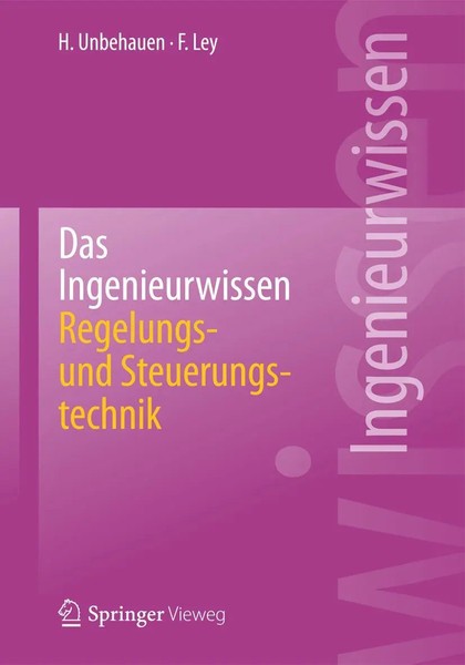 Das Ingenieurwissen: Regelungs- Und Steuerungstechnik Heinz Unbehauen (U. A.) Ix-image