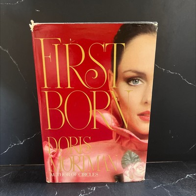 first born book, by doris mortman, 1987 Hardcover