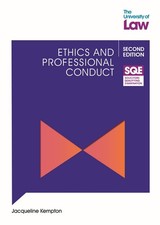 SQE - Ethics and Professional Conduct 2e (SQE 1),Jacqueline Kemp