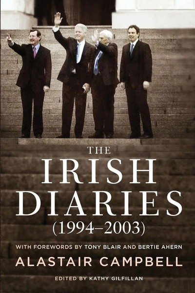 The Irish Diaries - (1994-2003) | Alastair Campbell | Taschenbuch | Englisch-image