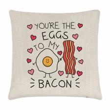 You're The Eggs To My Bacon Cushion Cover Pillow Valentines Girlfriend Wife