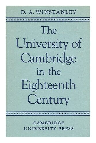 WINSTANLEY, D. A. (DENYS ARTHUR) (1877-1947) The University of Cambridge in the - Afbeelding 1 van 1