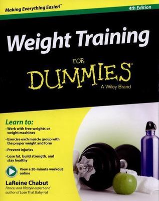 Weight Training For Dummies