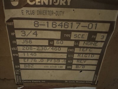 NEW CENTURY E PLUS INVERTER DUTY MOTOR 3/4 HP 3 PHASE 1140 RPM 60 HZ