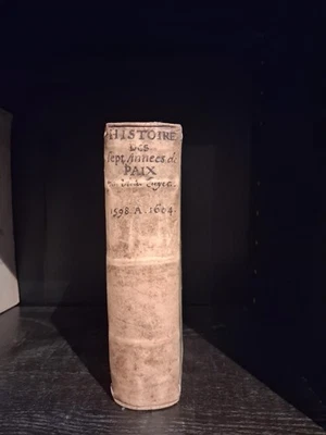Chronologie Septenaire de l'Histoire de la Paix Roys de France d'Espagne 1609 - Photo 1/4
