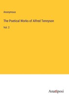 Anonymous | The Poetical Works Of Alfred Tennyson | Buch | Englisch (2023)
