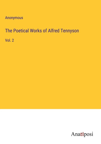 Anonymous | The Poetical Works Of Alfred Tennyson | Buch | Englisch (2023)-image