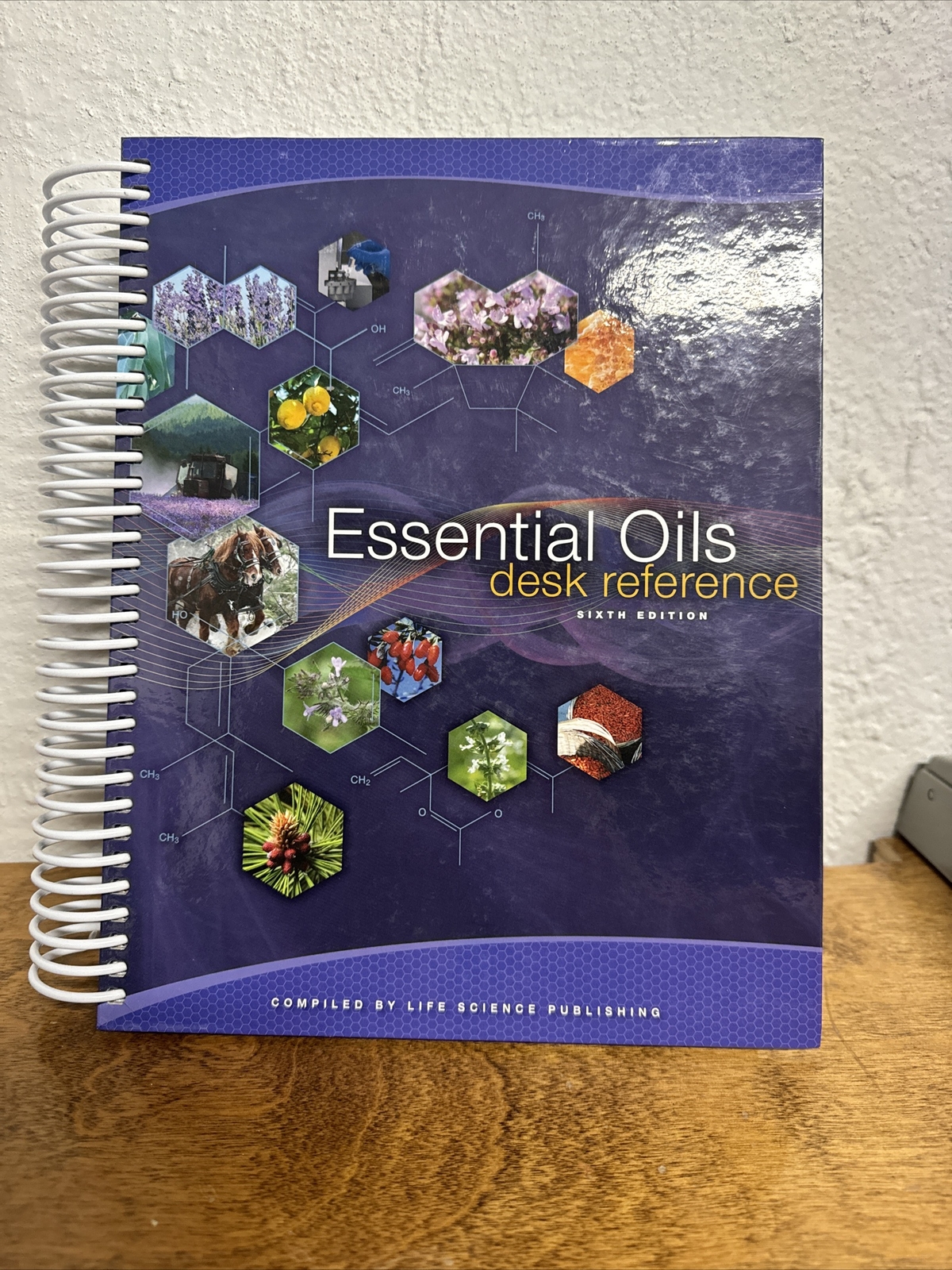 Essential Oils Desk Reference 6th Edition by Life Science Publishing
