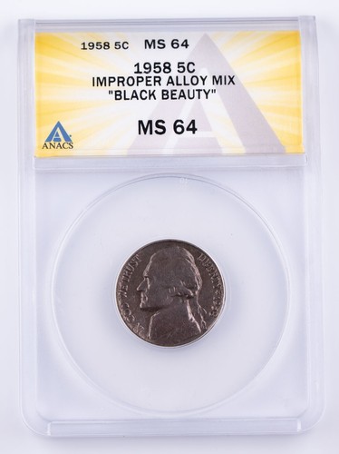 Error 1958 Jefferson Nickel ANACS MS64 "Black Beauty" Improper Alloy Mix 5c
