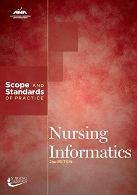 Nursing Informatics: Scope and Standards of Practice - Paperback - GOOD