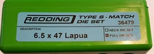 36479 REDDING TYPE-S MATCH BUSHING FULL DIE SET - 6.5 x 47 LAPUA - BRAND NEW