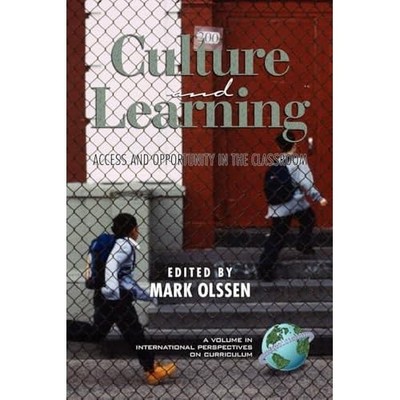 Culture and Learning: Access and Opportunity in the Cla - Paperback NEW Olssen,