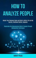Harvey Pease | How To Analyze People | Taschenbuch | Englisch (2020)