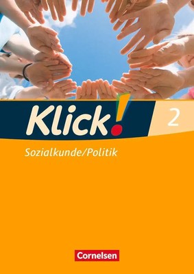 Klick! Geschichte, Erdkunde, Politik 2. Sozialkunde, Politik. Arbeitsheft | 2009