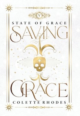 Rhodes - Saving Grace - New hardback or cased book - 56 - X555z