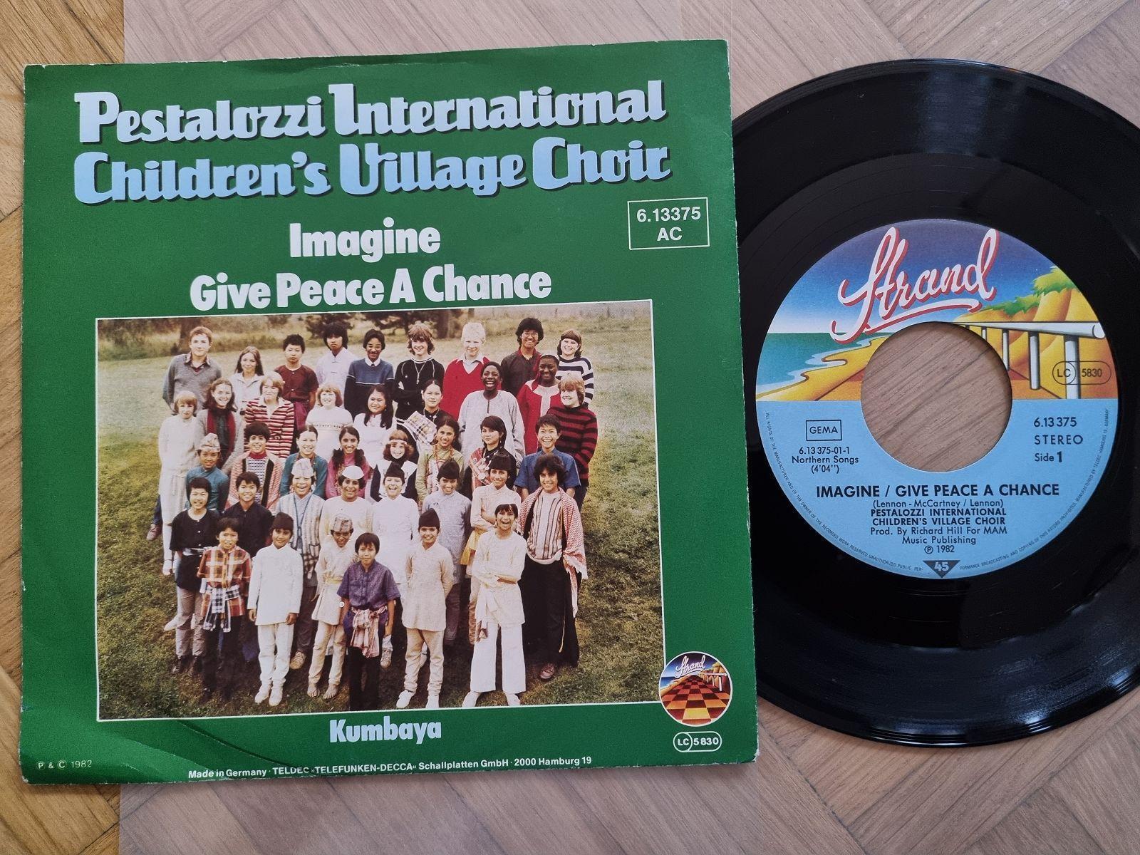 7"" Single Vinyl Pestalozzi International - Imagine/ Give peace a chance Vinyl/CV