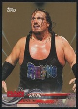 2018 Topps WWE Rhyno Bronze Parallel #77