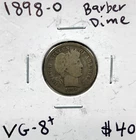 1898-O 10C Barber Silver Dime in VG Very Good Condition