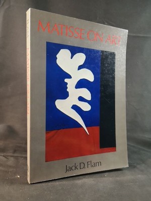Matisse on Art. Flam, Jack D.:
