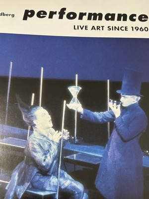 PERFORMANCE: Live Art Since 1960