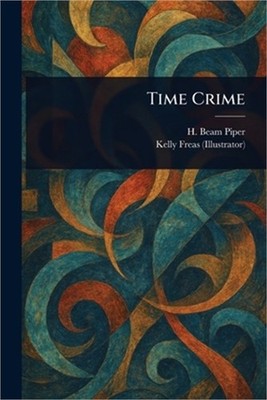Time Crime (Paperback or Softback)