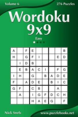 Wordoku 9X9 - Easy - Volume 6 - 276 Logic Puzzles