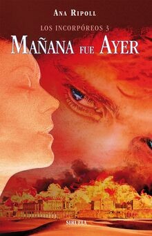 Los Incorpóreos 3. Mañana fue ayer: 243 (Las Tres E... | Buch | Zustand sehr gut
