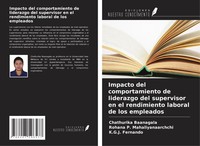 Impacto Del Comportamiento De Liderazgo Del Supervisor En El Rendimiento...