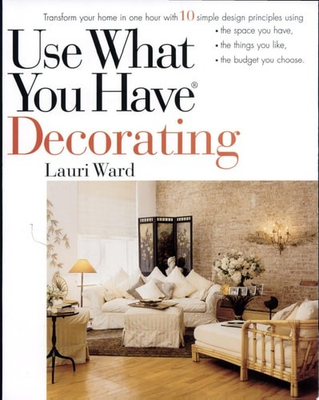 #ad Use What You Have Decorating: Transform Your Home in One Hour with 10 Simple Des $4.42