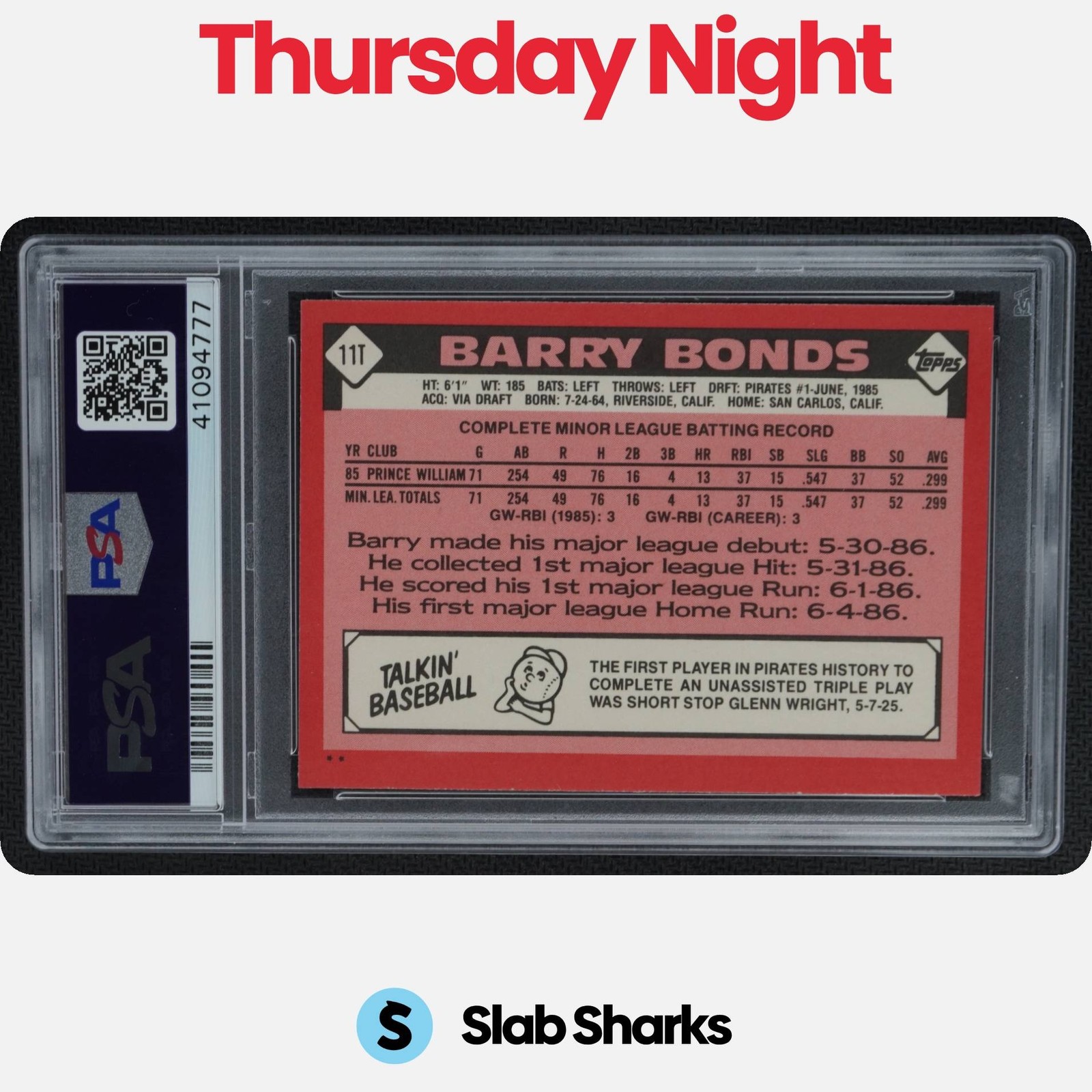 1986 TOPPS TRADED #11T BARRY BONDS RC ROOKIE PSA 10 view 2