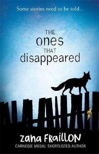 The Ones That Disappeared by Zana Fraillon: Used