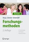 Forschungsmethoden in Psychologie Und Sozialwissenschaften Fur Bachelor by Walter Hussy, Dr Margrit Schreier, Gerald Echterhoff (Mixed media product, 2013)