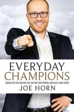 Everyday Champions: Unleash the Gifts God Gave You, Step Into Your Purpose, and