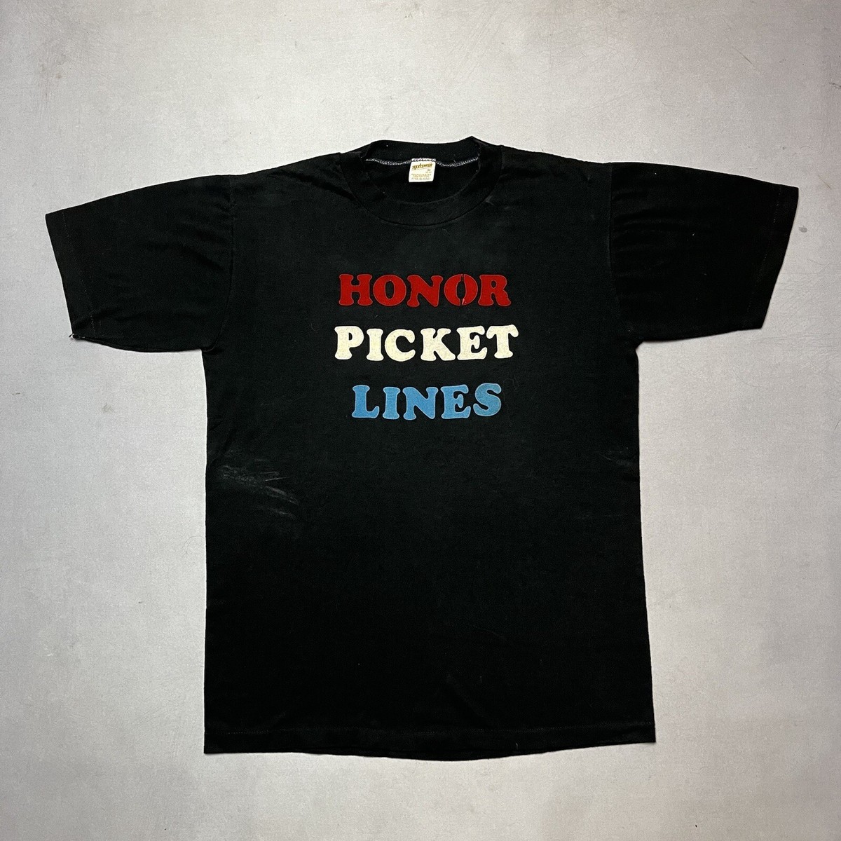 Vintage 80s Union Honor Picket Lines Felt Letter Single Stitch T