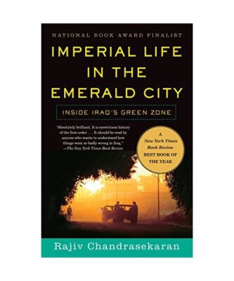 Imperial Life in the Emerald City: Inside Iraq's Green Zone 