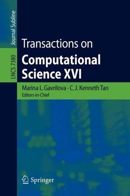 Gavrilova - Transactions on Computational Science XVI - New paperback  - X555z