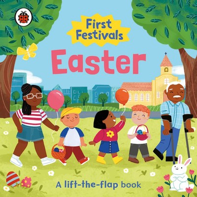 First Festivals | Easter : A Lift-the-Flap Book | Ladybird | Englisch | Buch