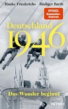 Deutschland 1946: Das Wunder beginnt von Bart...