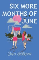 Daisy Garrison | Six More Months Of June | Taschenbuch | Englisch (2024)