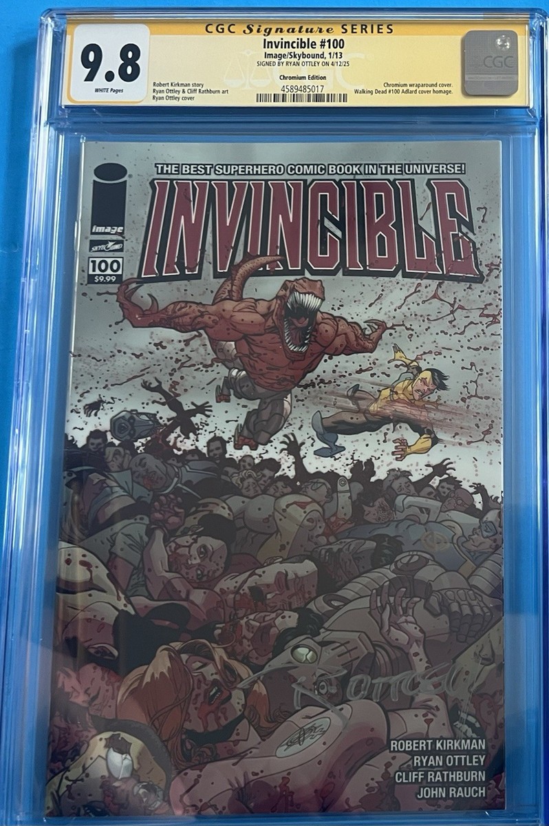 Invincible #100 CGC 9.8 Signed Ryan Ottley Foil Chromium Yellow