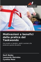 Darli BaiãO (U. A.) | Motivazioni E Benefici Della Pratica Del Taekwondo | Buch