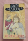 The Makers by Victor Kelleher, Paperback, 1989, Ex-Library