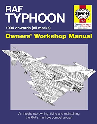 RAF Typhoon Manual (Owner's Workshop Manual): An insight into ow