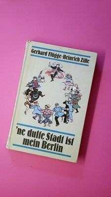 156962 Gerhard Flügge 'NE DUFTE STADT IST MEIN BERLIN von Bums u. Bühne, Rummel