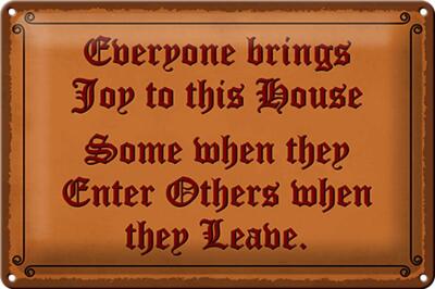 Blechschild Spruch 30x20 cm everyone brings joy this house Deko Schild tin sign